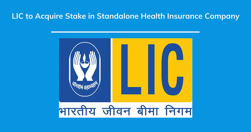 Lic Will Buy Stake In Health Insurance Company