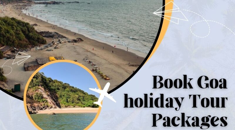 Book Goa holiday Tour Packages