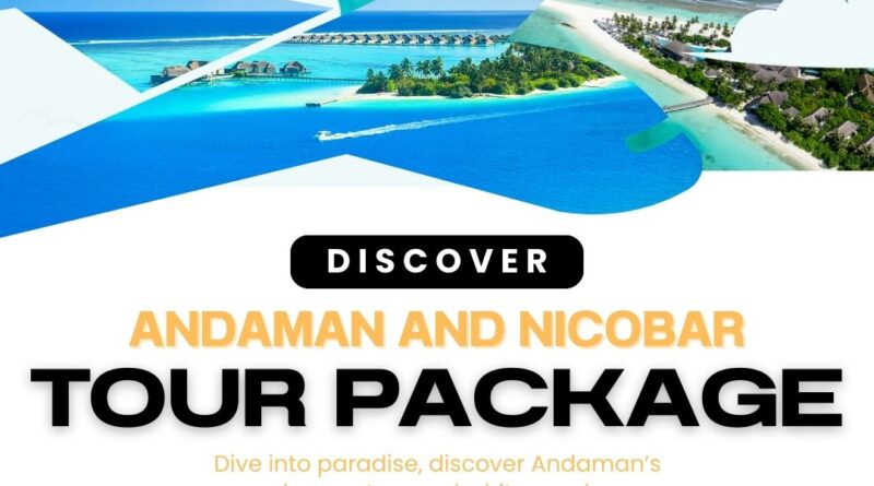 Andaman and Nicobar Tour package