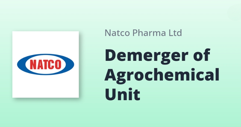 NATCO Pharma Demerger Companys Business Demerger Approved