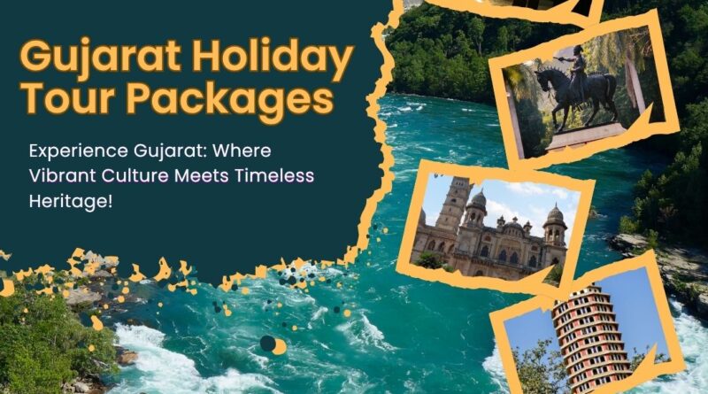 Gujarat Holiday Tour Packages