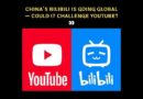 A Challenge to YouTube? China’s Bilibili Goes International; Earn ₹66 per 1,000 Views!